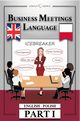 Business Meetings Language PART I, Ewelina Gruszka