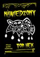 Nawiedzony. Album grafiki uytkowej, Tom Hex