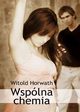 Wsplna chemia, Witold Horwath