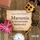 Marzenia z terminem wanoci, Agnieszka Dydycz