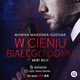 W cieniu Biaego Domu. Agent Kelly. Tom 2, Monika Magoska-Suchar