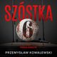 Szstka, Przemysaw Kowalewski