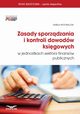 Zasady sporzdzania i kontroli dowodw ksigowych w jednostkach sektora finansw publicznych, Izabela Motowilczuk