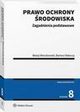 Prawo ochrony rodowiska, Baej Wierzbowski, Bartosz Rakoczy
