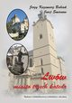 Lww. Miasto trzech katedr. ladami wielokulturowej architektury sakralnej, Jerzy Kazimierz Babiak, Jurij Smirnow