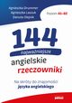 144 najwaniejsze angielskie rzeczowniki, Agnieszka Drummer, Agnieszka Laszuk, Danuta Olejnik