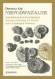 Niepodwaalne. Jak biologia potwierdza nasz intuicj, e ycie jest zaprojektowane, Douglas Axe