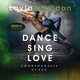 Dance, sing, love. Choreografia uczu, Layla Wheldon
