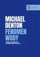 Fenomen wody, Michael Denton