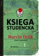 Ksiga studencka, Marcin Orlik
