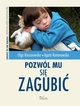 Pozwl mu si zagubi, Olga Komorowska, Agata Komorowska