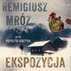 Ekspozycja, Remigiusz Mrz