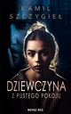 Dziewczyna z pustego pokoju, Kamil Szczygie