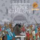 Legendy arturiaskie. Tom 10. Upadek Camelotu, Autor nieznany