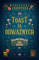 Toast za odwanych, Magdalena Jdrysek