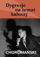 Dygresje na temat kaloszy, Micha Choromaski