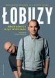 obuzy. Grzesznicy mile widziani, Grzegorz Kramer, Piotr yka, ukasz Wojtusik