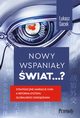 Nowy wspaniay wiat??, ukasz Gacek
