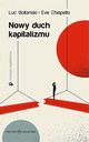 Nowy duch kapitalizmu, Luc Boltanski, Eve Chiapello