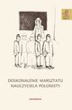 Doskonalenie warsztatu nauczyciela polonisty, 