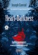 Heart of Darkness. Jdro ciemnoci w wersji do nauki angielskiego, Dariusz Jemielniak, Marta Fihel, Joseph Conrad, Grzegorz Komerski, Marcin Jayski