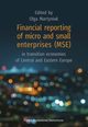 Financial reporting of micro and small enterprises (MSE) in transition economies of Central and Eastern Europe, Olga Martyniuk