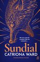 Sundial, Catriona Ward