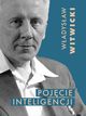 Pojcie inteligencji, Wadysaw Witwicki