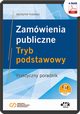 Zamwienia publiczne. Tryb podstawowy. Praktyczny poradnik (e-book z suplementem elektronicznym), Krzysztof Puchacz