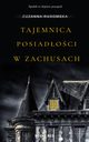 Tajemnica posiadoci w Zachusach, Zuzanna Radomska