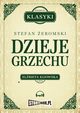 Dzieje grzechu, Stefan eromski