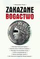 Zakazane bogactwo, Aleksander Piski