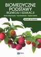 Biomedyczne podstawy rozwoju i edukacji, Barbara Woynarowska, Anna Kowalewska, Zbigniew Izdebski, Magdalena Woynarowska