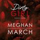 Dirty girl. Wsplne grzeszki, Meghan March