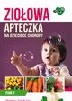 Zioowa Apteczka na Dziecice Choroby. Tom 2, Zbigniew Przybylak