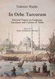 In Orbe Turcorum. Selected Papers on Language, Literature and Culture of Turks, Tadeusz Majda