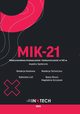 MIK-21 Midzynarodowa Innowacyjno i Konkurencyjno w XXI w. Aspekty Spoeczne, Radosaw Luft, redakcja naukowa