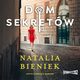 Dom sekretw, Natalia Bieniek