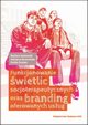 Funkcjonowanie wietlic socjoterapeutycznych oraz branding oferowanych usug, Barbara Jankowiak, Adrianna Brzeziska