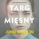 Targ misny, Juno Dawson