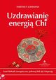 Uzdrawianie energi Chi. Usu blokady energetyczne, pokonaj bl, lk i depresj, Hartmut Lohmann