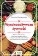 Wysokoodywcza ywno, Danuta Czelakowska