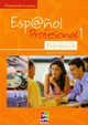 Espanol Profesional 1 Podrcznik, Praca zbiorowa