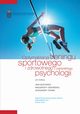 Optymalizacja treningu sportowego i zdrowotnego z perspektywy psychologii, Jan Blecharz, Magorzata Siekaska, Aleksandra Tokarz