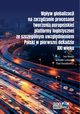 Wpyw globalizacji na zarzdzanie procesami tworzenia europejskiej platformy logistycznej ze szczeglnym uwzgldnieniem Polski w pierwszej dekadzie XXI wieku, Iwo Nowak, Marek Laskowski, Piotr Kwiatkiewicz
