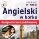 Angielski w korku. Kompletny kurs podstawowy, Dorota Guzik