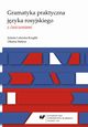 Gramatyka praktyczna jzyka rosyjskiego z wiczeniami, Jolanta Lubocha-Kruglik, Oksana Maysa