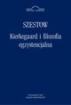 Kierkegaard i filozofia egzystencjalna, Lew Szestow
