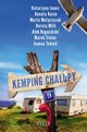 Kemping Chaupy 9, Katarzyna Janus, Joanna Tekieli, Renata Kosin, Dorota Milli, Marek Stelar, Alek Rogoziski, Marta Matyszczak