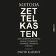 Metoda Zettelkasten. Jak cyfrowe notatki mog zwikszy energi Twojego umysu, David Kadavy
